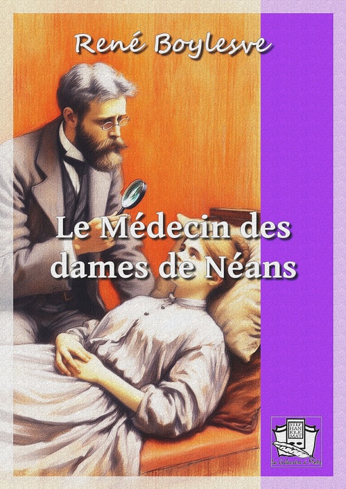 ebook cover of Le médecin des dames de Néans, by René Boylesve