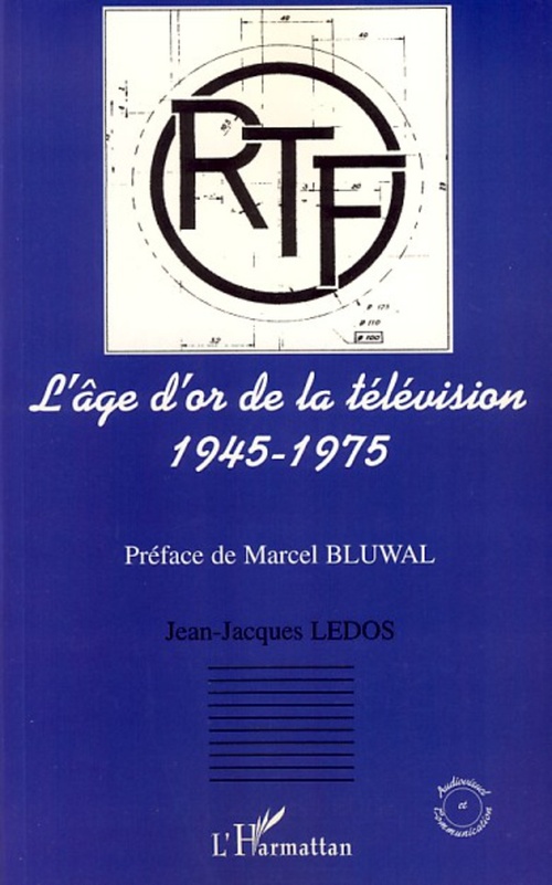 ebook cover of L'âge d'or de la télévision, by Jean-jacques Ledos