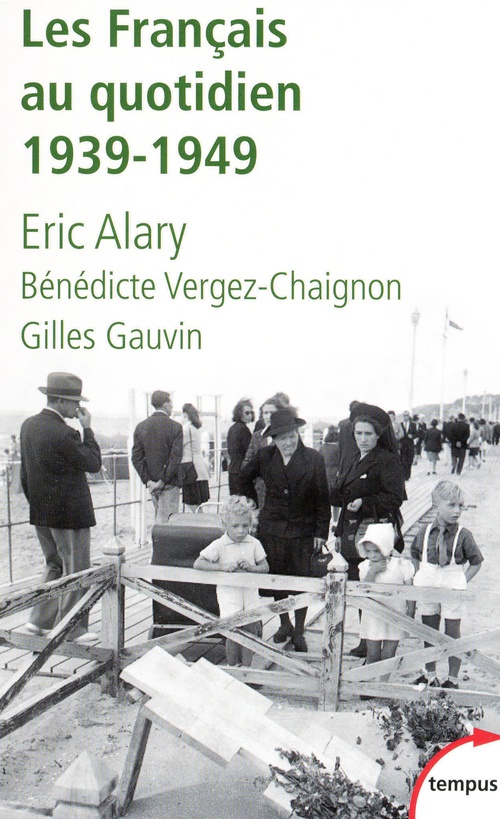 ebook cover of Les français au quotidien, by Éric Alary, Bénédicte Vergez-Chaignon, Gilles Gauvin