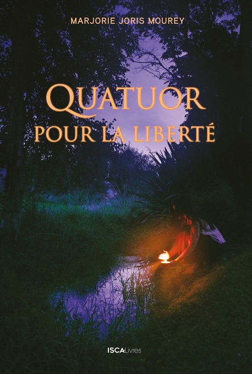 ebook cover of Quatuor pour la liberté, by Marjorie Joris Mourey