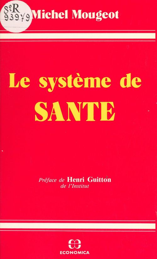 Couverture ebook de Le système de santé : centralisation ou décentralisation ?, de Michel Mougeot