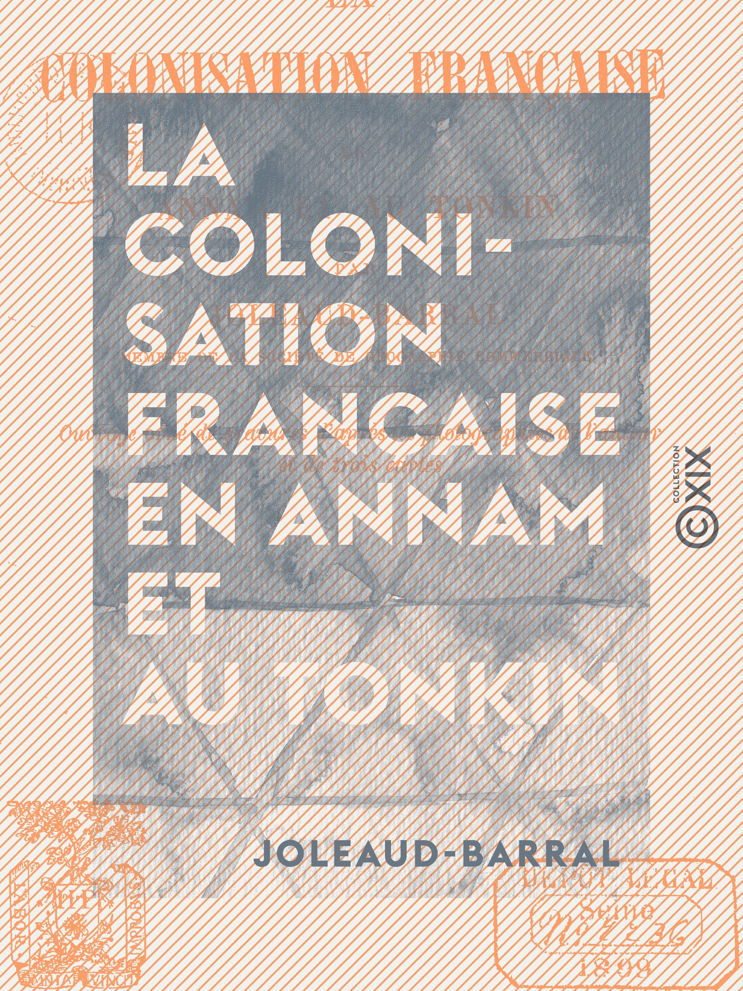 ebook cover of La Colonisation française en Annam et au Tonkin, by Joleaud-Barral