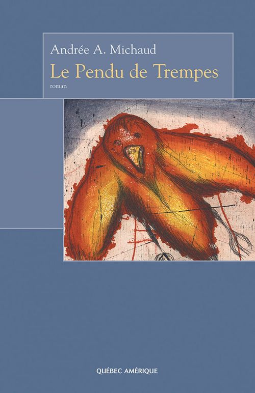 Couverture ebook de Le Pendu de Trempes, de Andrée A. Michaud