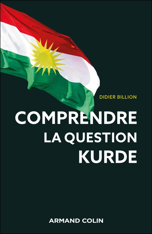 ebook cover of Comprendre la question kurde, by Didier Billion