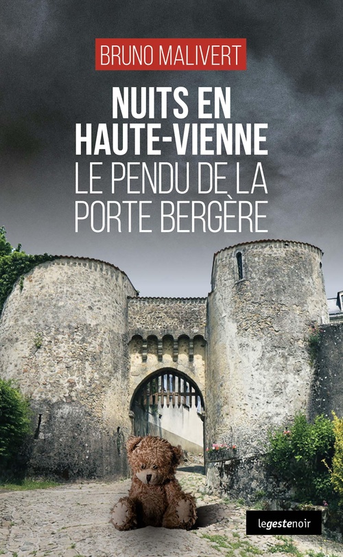 ebook cover of Nuits en Haute-Vienne - Le pendu de la Porte-Bergère, by Bruno Malivert