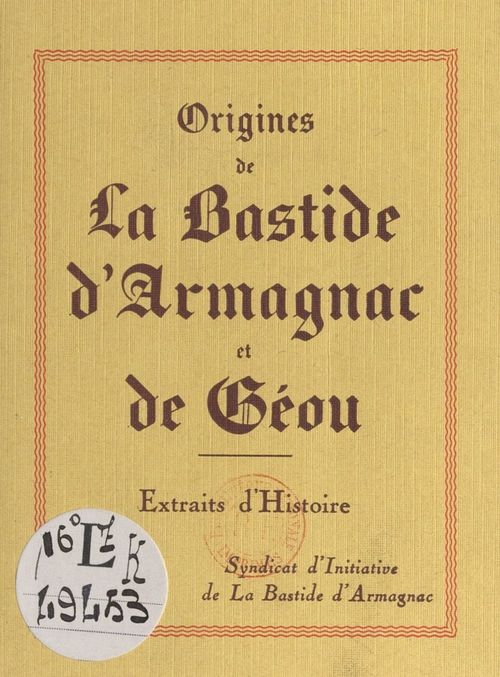 ebook cover of Origines de La Bastide d'Armagnac et de Géou, by Syndicat D'Initiative De La Bastide D'Ar