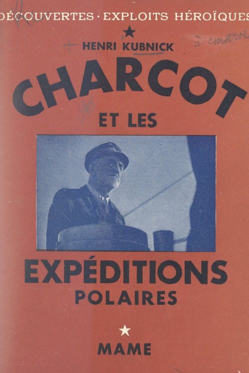 ebook cover of Charcot et les explorations polaires, by Henri Kubnick