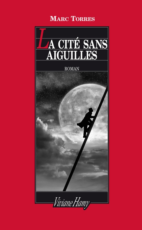 ebook cover of La Cité sans aiguilles, by Marc Torres