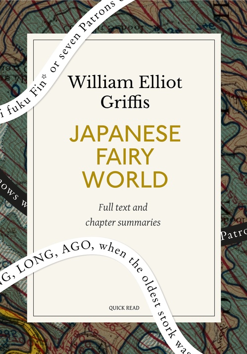 ebook cover of Japanese Fairy World: A Quick Read edition, by Quick Read, William Elliot Griffis