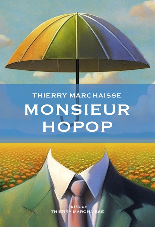 ebook cover of Monsieur Hopop, by Thierry Marchaisse