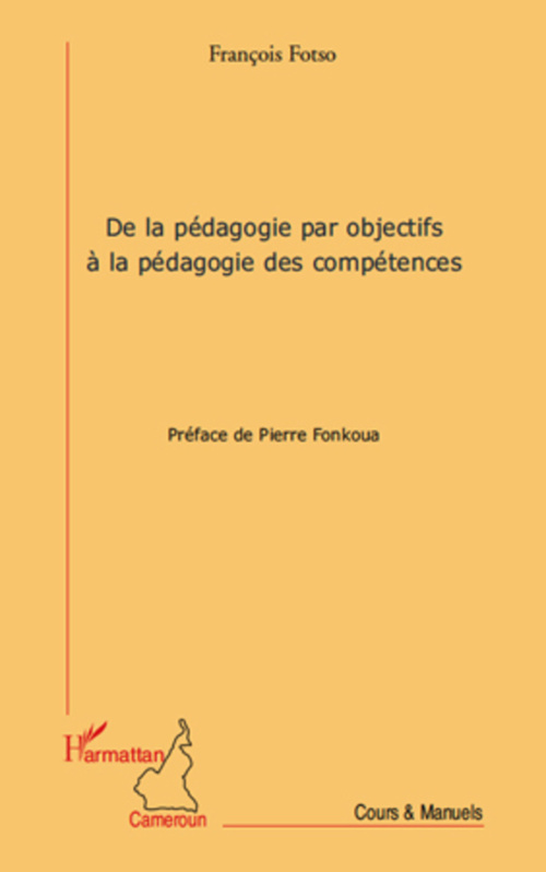 Couverture ebook de De la pédagogie par objectifs à la pédagogie des compétences, de François Fotso