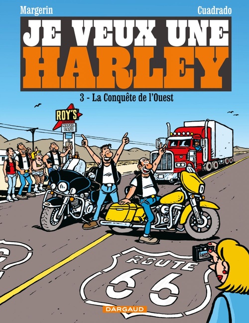 ebook cover of Je veux une Harley - Tome 3 - La Conquête de l'Ouest , by Marc Cuadrado, Frank Margerin