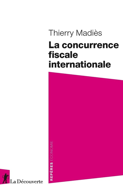 ebook cover of La concurrence fiscale internationale, by Thierry Madies