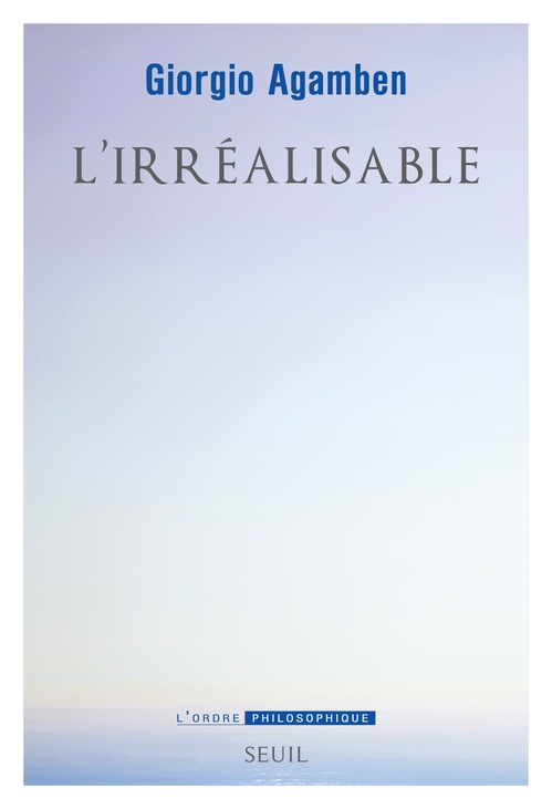 ebook cover of L'Irréalisable, by Giorgio Agamben