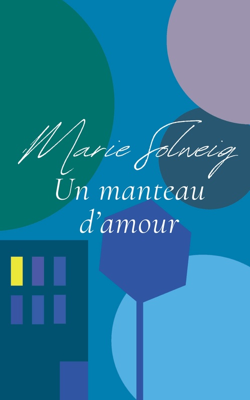Couverture ebook de Un manteau d'amour, de Marie Solweig