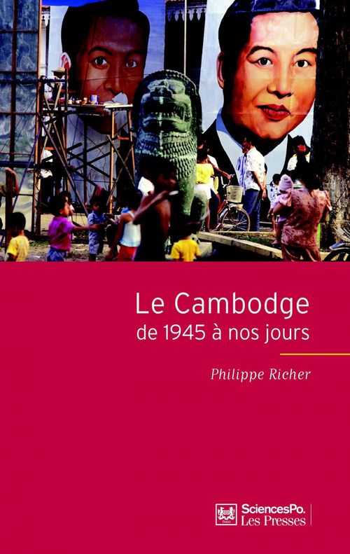 ebook cover of Le Cambodge de 1945 à nos jours, by Philippe Richer