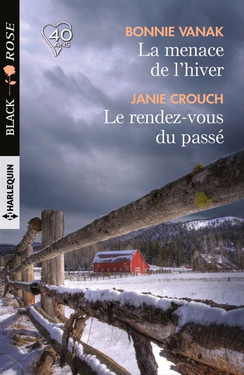 Couverture ebook de La menace de l'hiver - Le rendez-vous du passé, de Janie Crouch, Bonnie Vanak