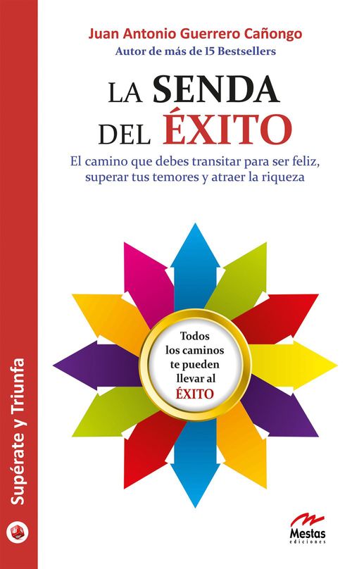 Couverture ebook de La senda del éxito, de Juan Antonio Guerrero Canongo
