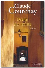 ebook cover of Drole de tribu, by Claude Courchay