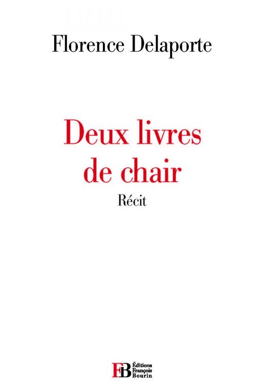 Couverture ebook de Deux livres de chair, de Florence Delaporte