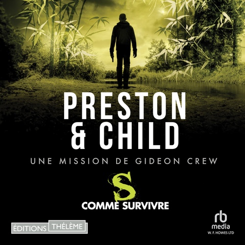 audiobook cover of S comme survivre, by Douglas Preston, Lincoln Child