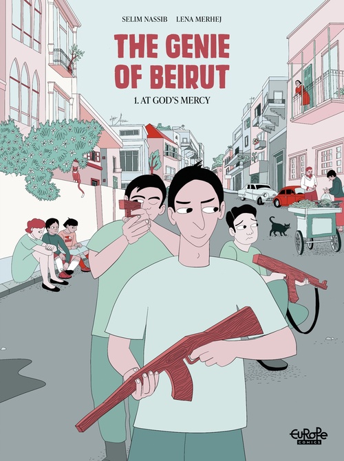 ebook cover of The Genie of Beirut - Volume1 - At God's Mercy, by Sélim  Nassib, Lena  Merhej
