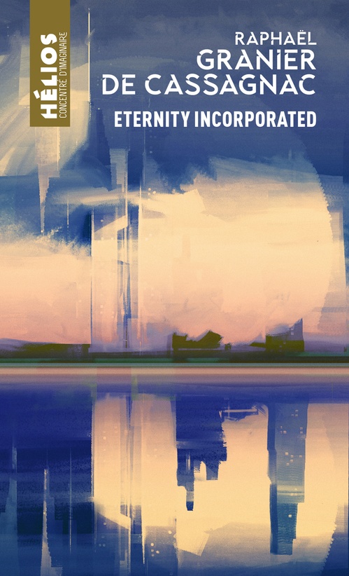 ebook cover of Eternity Incorporated, by Raphaël Granier de Cassagnac