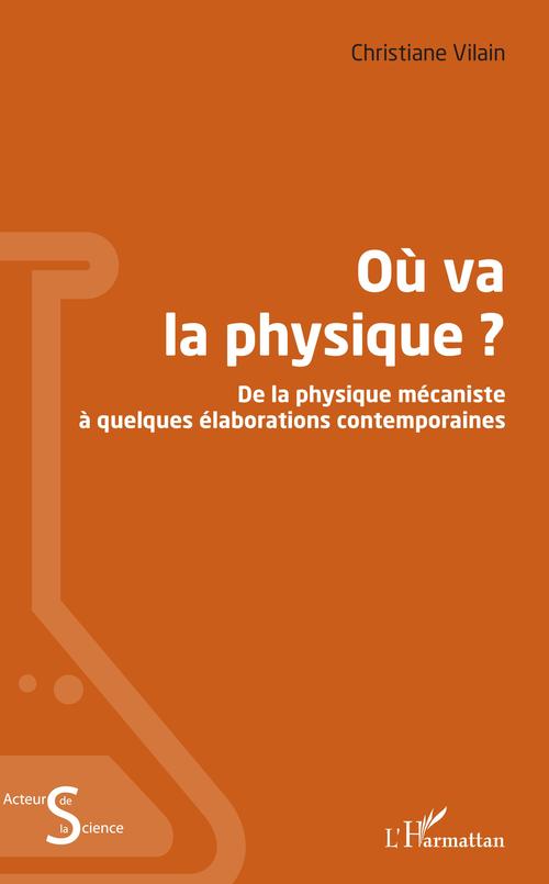 ebook cover of Où va la physique ?, by Christiane Vilain