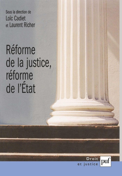 ebook cover of Réforme de la justice, réforme de l'État, by Loïc Cadiet, Laurent Richer