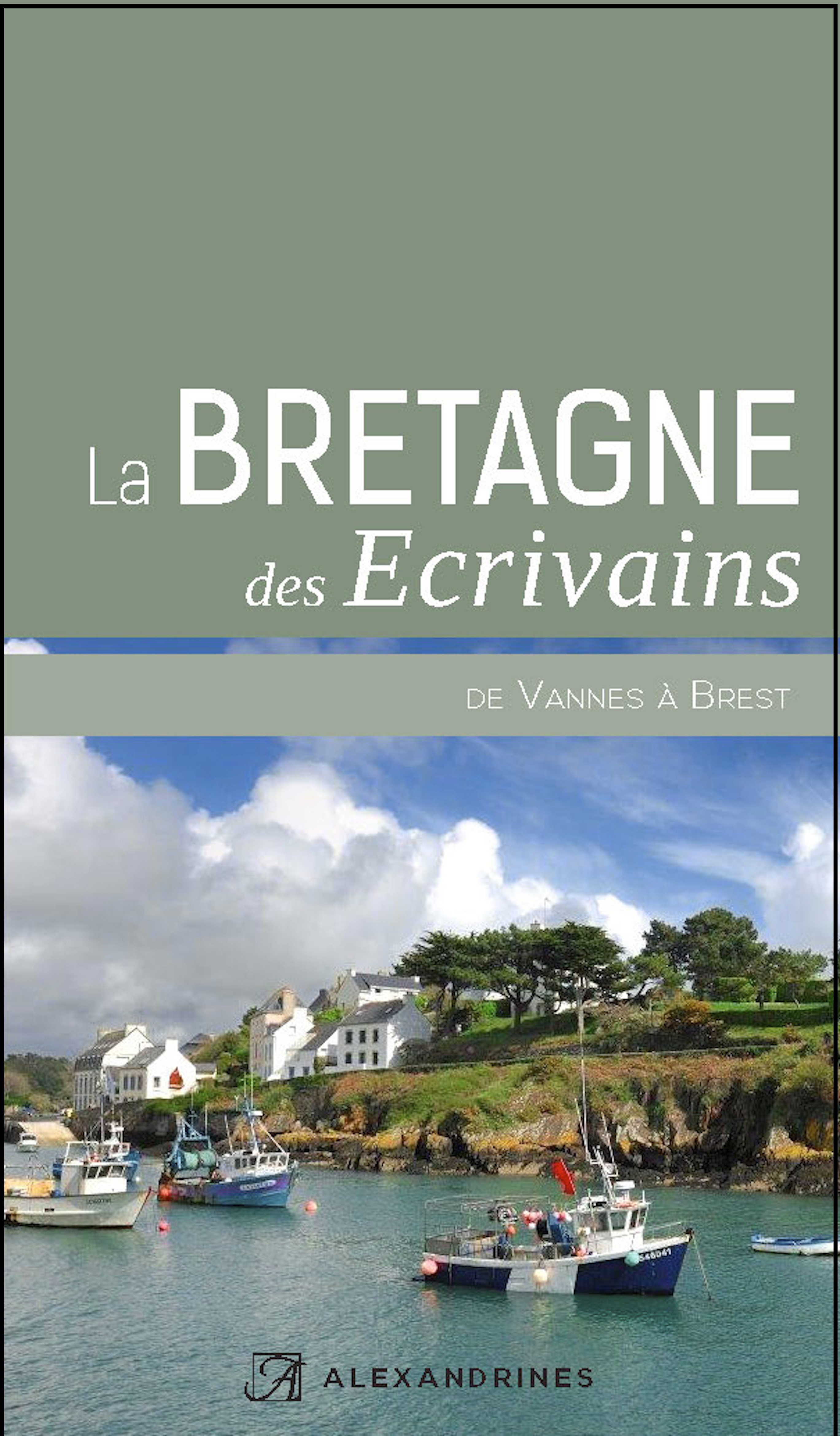 ebook cover of La Bretagne des écrivains II, by Collectif
