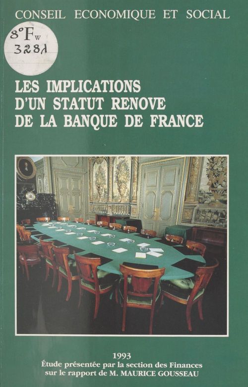 ebook cover of Les Implications d'un statut rénové de la Banque de France, by Conseil Economique Et Social, Maurice Gousseau
