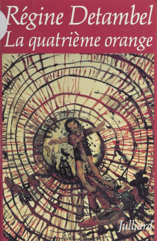 ebook cover of La Quatrième Orange, by Régine Detambel