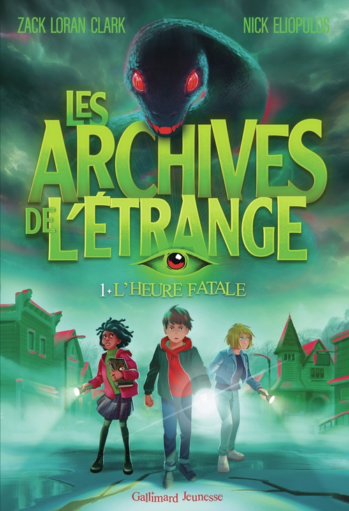 Couverture ebook de Les Archives de l´étrange (Tome 1) - L'heure fatale, de Nick Eliopulos, Zack Loran Clark