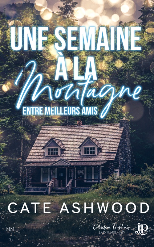 Couverture ebook de Une semaine à la montagne (entre meilleurs amis), de Cate Ashwood