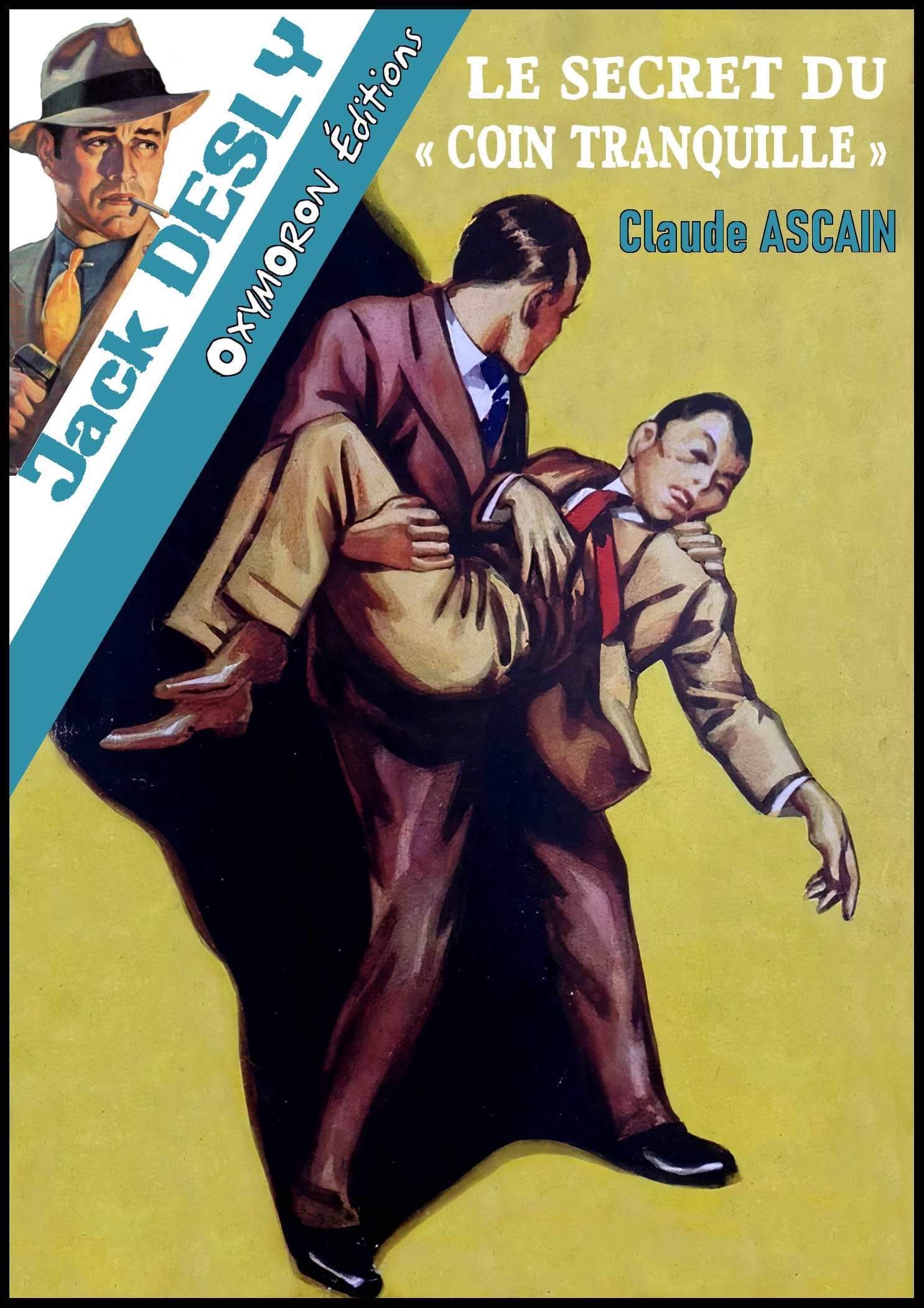 ebook cover of Le secret du « Coin Tranquille », by Claude Ascain