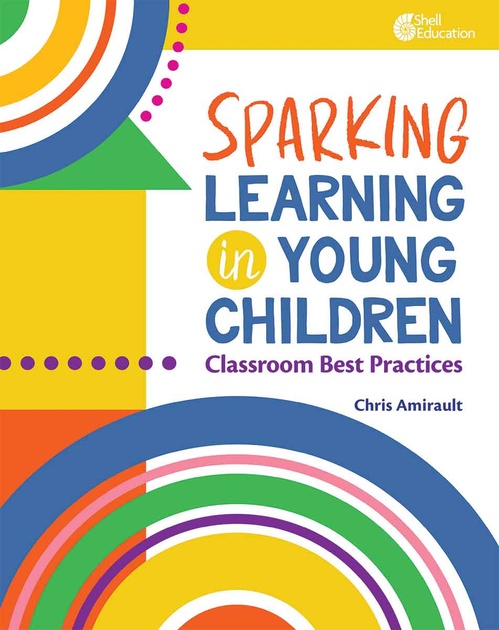 Couverture ebook de Sparking Learning in Young Children, de Chris Amirault