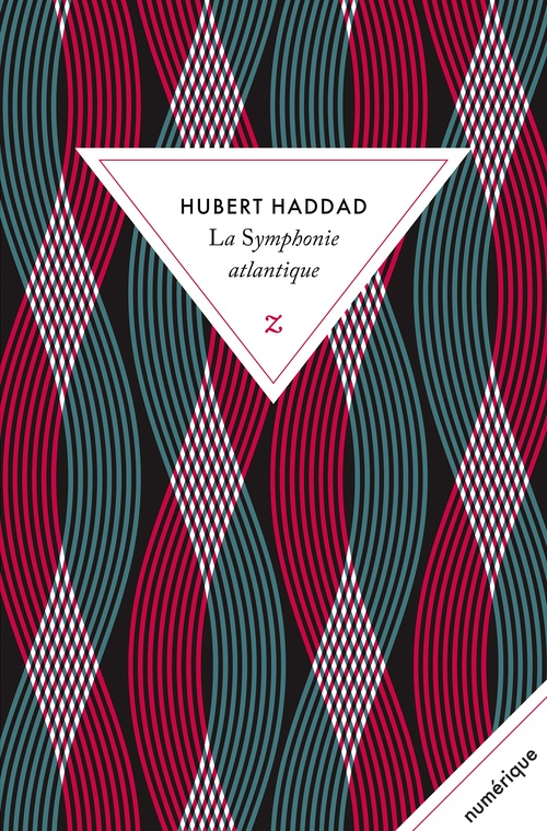 ebook cover of La Symphonie atlantique, by Hubert Haddad