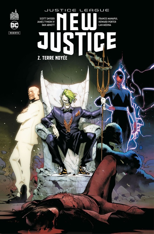 ebook cover of Justice League - New Justice - Tome 2 - Terre noyé, by Collectif, James Tynion IV, Scott Snyder, Jorge Jimenez