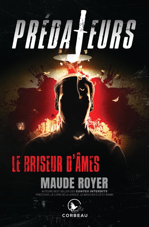 ebook cover of Prédateurs - Le briseur d'âmes, by Maude Royer