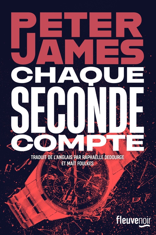 ebook cover of Chaque seconde compte, by Peter James