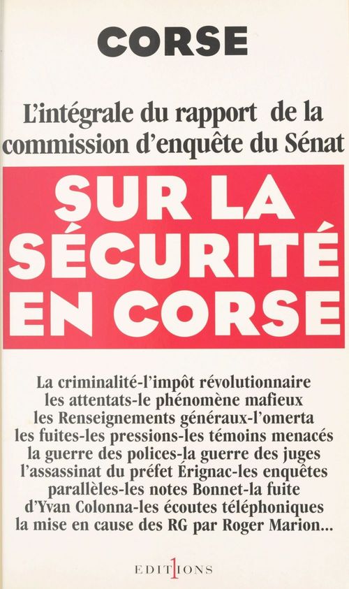 ebook cover of Corse : l'intégrale du rapport de la commission d'enquête du Sénat sur la sécurité en Corse, by Senat