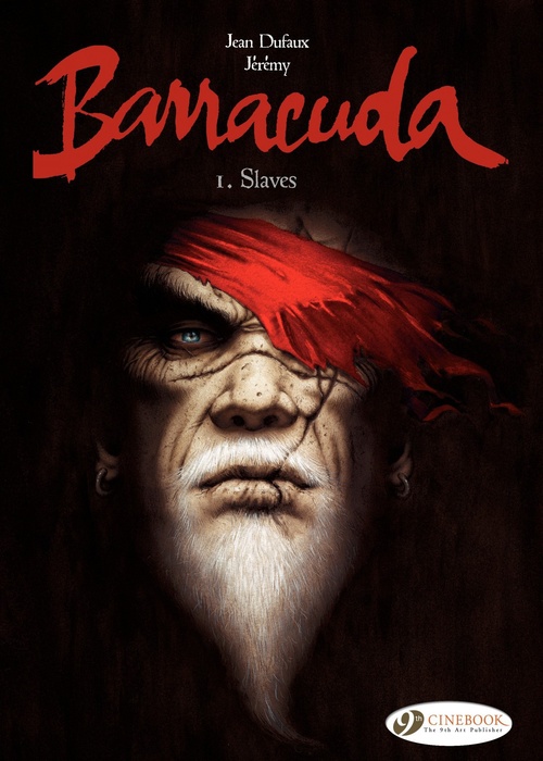 Couverture ebook de Barracuda - Volume 1 - Slaves, de Jean Dufaux, Jérémy Petiqueux