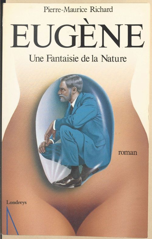 ebook cover of Eugène, une fantaisie de la nature, by Pierre-Maurice Richard