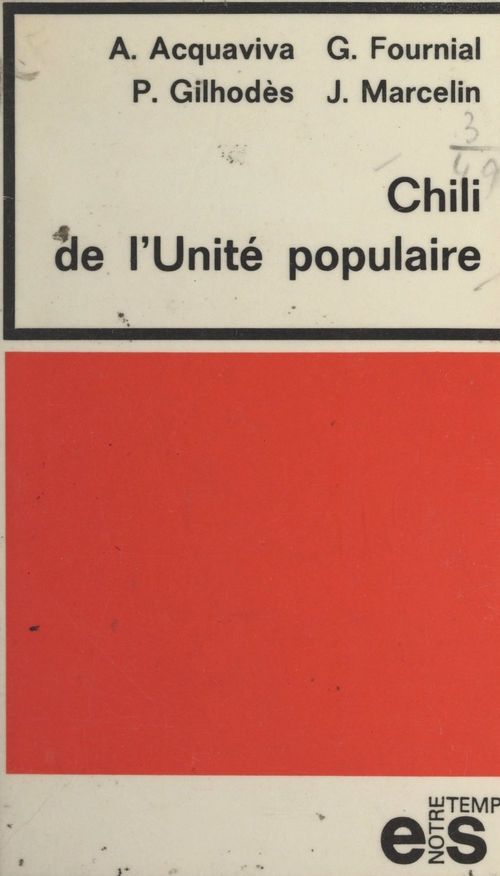Couverture ebook de Chili de l'Unité populaire, de Antoine Acquaviva, Georges Fournial, Pierre Gilhodes