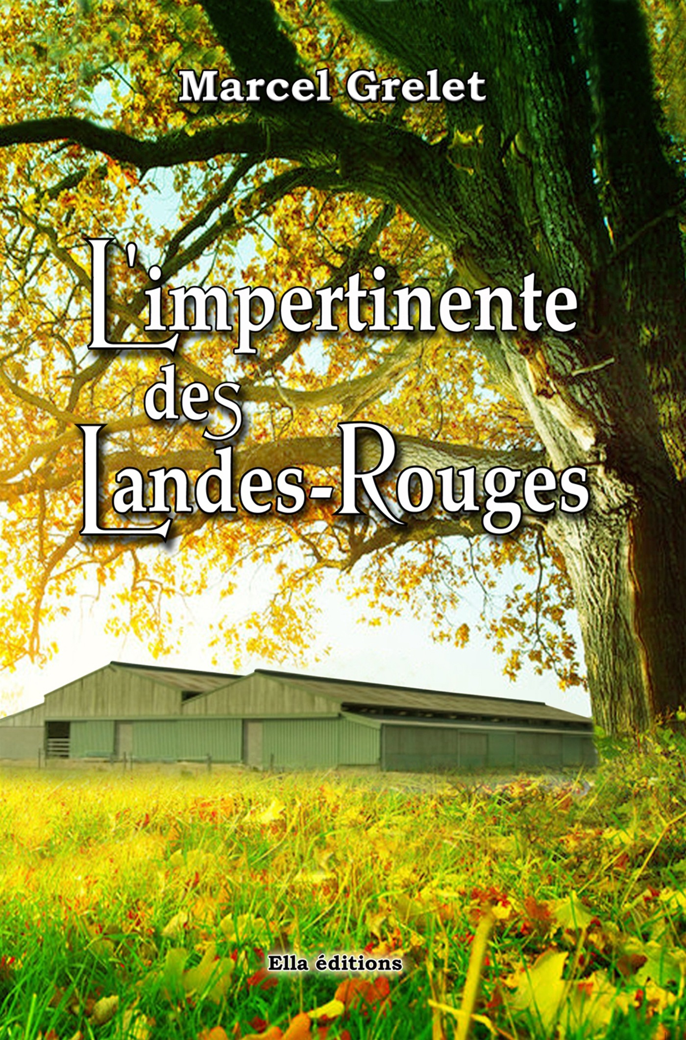 ebook cover of L'impertinente des Landes-Rouges, by Marcel Grelet