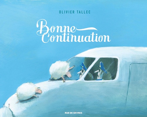 Couverture ebook de Bonne continuation, de Olivier Tallec