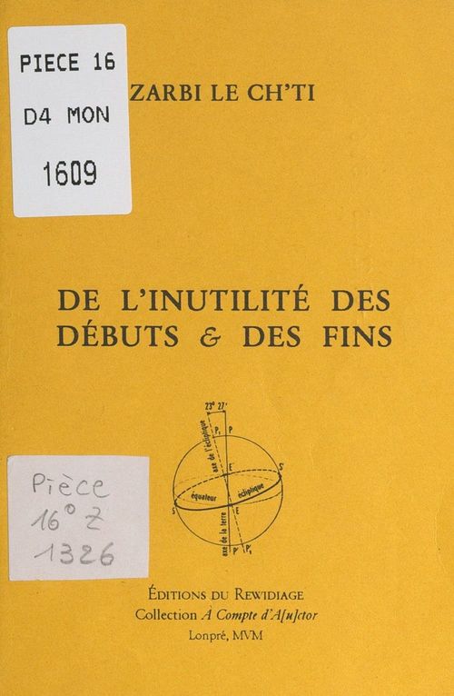 ebook cover of De l'inutilité des débuts et des fins, by Zarbi Le Ch''Ti