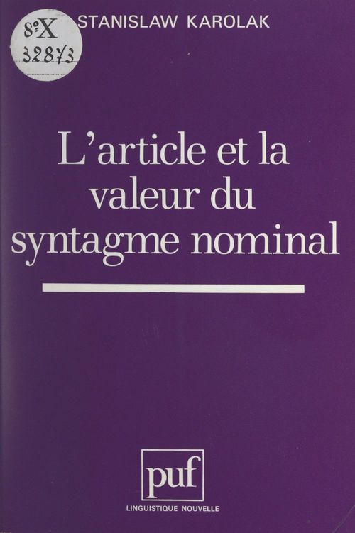 ebook cover of L'article et la valeur du syntagme nominal, by Stanislaw Karolak