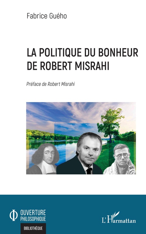 ebook cover of La politique du bonheur de Robert Misrahi, by Fabrice Guého