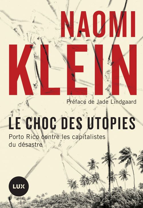 ebook cover of Le choc des utopies, by Naomi Klein